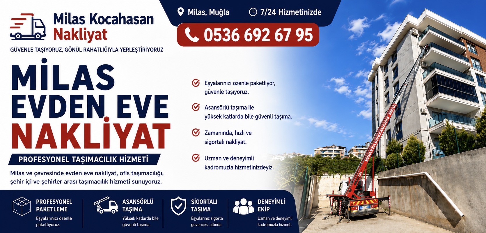Milas Kocahasan Nakliyat asansörlü evden eve nakliyat hizmeti, profesyonel paketleme, sigortalı taşıma ve şehir içi şehirler arası taşımacılık afişi